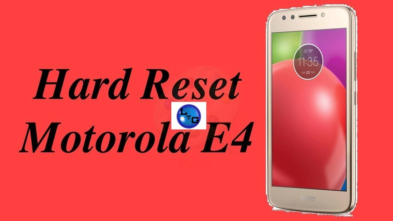 HARD RESET MOTO E4 2018 YouTube hard-reset-moto-e4-2018-youtube