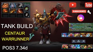 Tank Build Offlane Centaur Warrunner [POS3] [ENG/TAG] 7.34d Dota 2