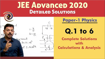 JEE Advanced 2020 Physics Speed Solutions (Paper 1) | Q. 1 to 6