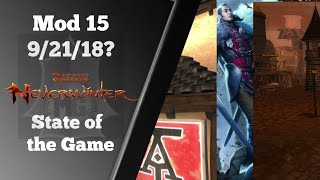 Neverwinter:  Mod 14, 15 and Beyond.