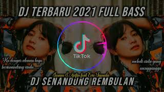 Download Lagu DJ SENANDUNG REMBULAN FULL BASS TERBARU 2021 MP3