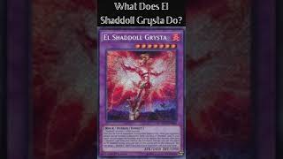What Does El Shaddoll Grysta Do? (Yugioh Cards Explained for Easy Deck Building)