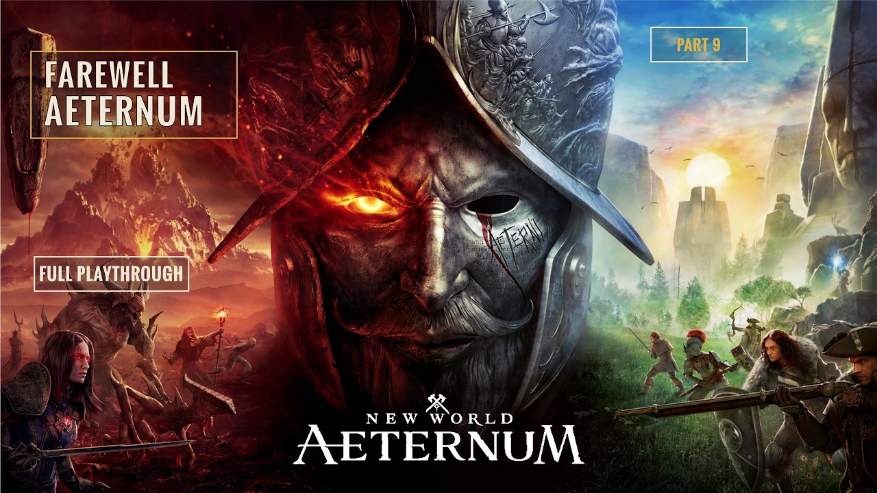 Farewell Aeternum - Episode 09 - Stream VOD New World Aeternum
