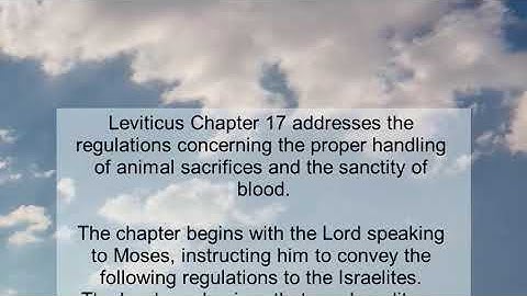 Leviticus Ch 17 summary and read together