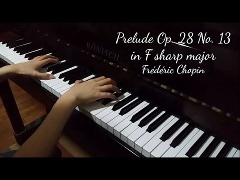 Prelude Op. 28 No. 13 In F Sharp Major (Chopin)
