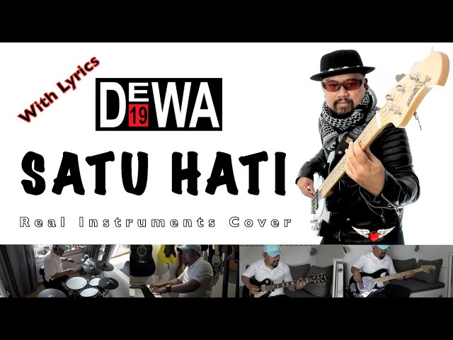 Satu Hati - Dewa 19 - Real Instruments Cover - No Vocal - Karaoke with Lyrics class=