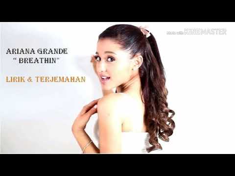ariana-grande-_-breathin-(official-lirik-dan-terjemahan-indonesia)