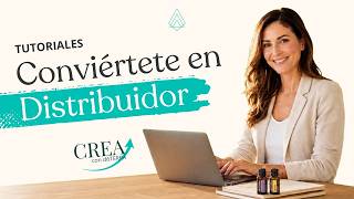 7.2 Tutoriales para distribuidores dōTERRA | Conviértete en Distribuidor Independiente
