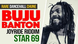 Buju Banton - Star 69 ( Joy Ride Riddim ) RARE DANCEHALL