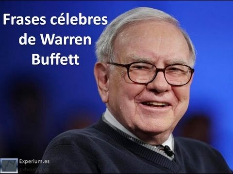 Frases célebres de Warren Buffett - Warren Buffett's 