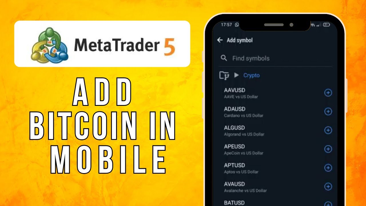 How To Add Bitcoin To Metatrader 5 On Mobile (2025) Step by Step Tutorial -  YouTube