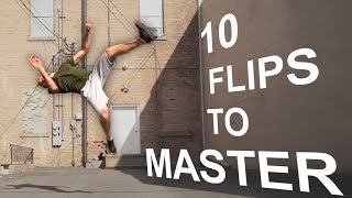 10 Flips You Should Master