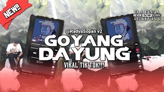 DJ GOYANG DAYUNG SOUND JEDAK JEDUK A DAY IN MY LIFE - VIRAL TIK TOK!!! - Radya Sopan