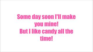 I Want Candy! Lyric Video