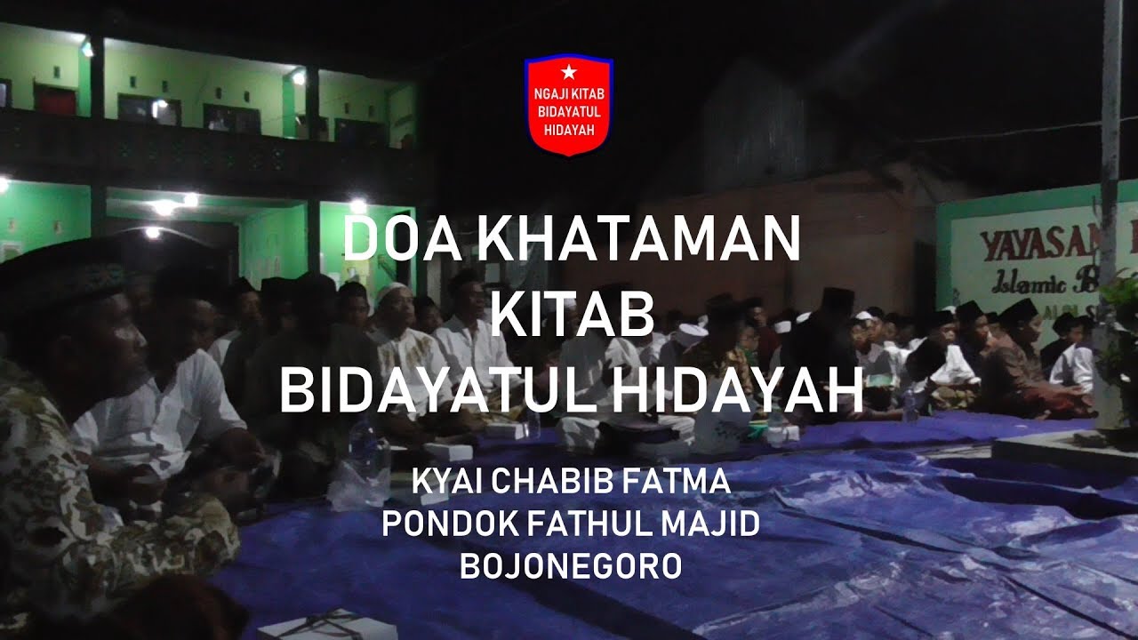 DOA KHATAMAN KITAB BIDAYATUL HIDAYAH - YouTube