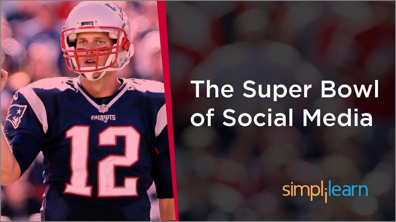 How Social Media Impacted Super Bowl 51 | Simplilearn