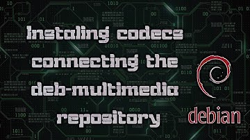 Debian / install multimedia codecs