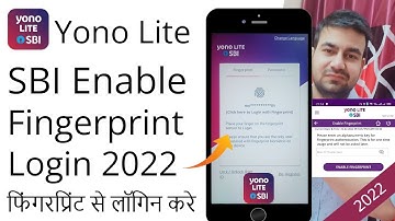 Yono Lite SBI में फिंगरप्रिंट से लॉगिन करे - Yono Lite SBI Me Fingerprint Kaise Lagaye 2022