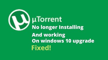 How to fix uTorrent not installing and working on Windows 10 new update August 2021.