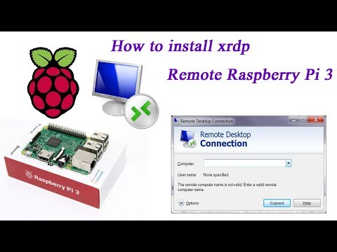 How to Install Remote Desktop Raspberry Pi 3 (XRDP)