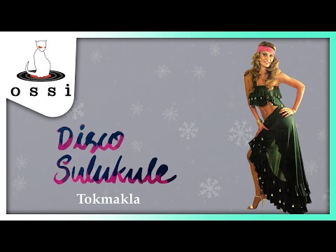 Disco Sulukule - Tokmakla