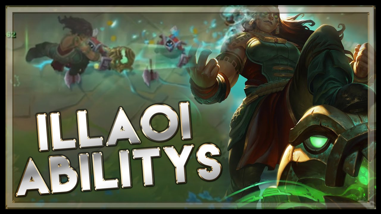 Illaoi - League of Legends spotlight