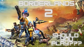 Borderlands 2 ??? Review