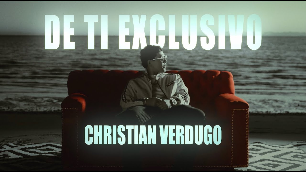 Christian Verdugo - De Ti Exclusivo