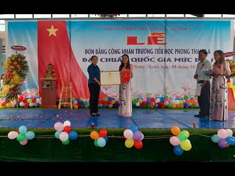 Video Trường Tiểu Học Phong Thạnh A Đạt Chuẩn Quốc Gia Mức... - YouTube