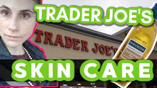 NEW SKIN CARE AT TRADER JOE S HAIR CARE TOO DR DRAY