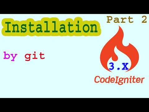 Codeigniter 3.x -Installation by git clone for beginners Part-02 | How to download codeigniter 3.x
