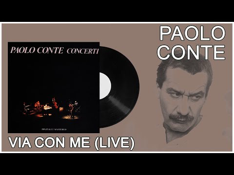 Paolo Conte - Via con me