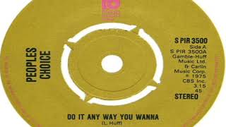 Peoples Choice Do It Any Way You Wanna 1975