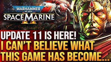 Warhammer 40K Space Marine 2 - Update 11 Is HERE!  And It