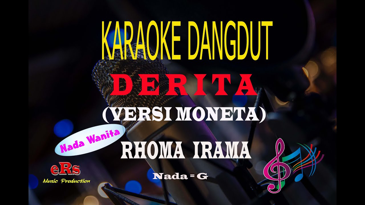 Karaoke Derita Nada Wanita Versi Moneta - Rhoma Irama (Karaoke Dangdut Tanpa Vocal)