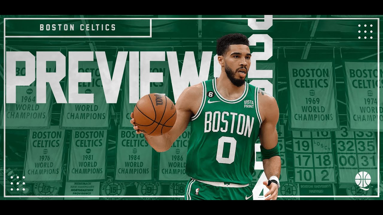 NBA Preview 2023-2024 – BOSTON CELTICS - YouTube