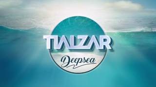 TIALZAR - Deepsea (Extended)