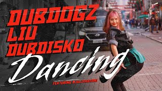 Смотреть клип Dubdogz, Liu, Dubdisko - Dancing