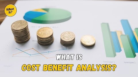 What Is Cost Benefit Analysis or CBA? How it is Applied in Various Real-Life Situations.