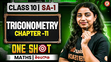 Maths | Trigonometry One Shot | Chapter 11 | SA-1 2025 | Telangana SSC Class 10 | Gayathri Ma’am