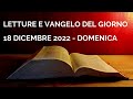 Letture e Vangelo del giorno - Domenica 18 Dicembre 2022 Audio letture della Parola Vangelo di oggi