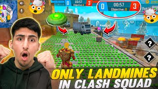 Clash Squad But Landmines🤣😱999 Kills - Free Fire India