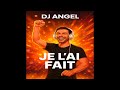 Je l'ai fait