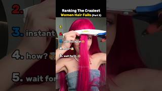 Ranking The Craziest Women Hair Fails Part 3
