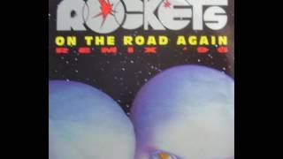 Rockets - On The Road Again (Remix '96)