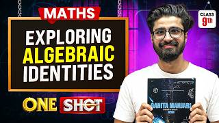 Exploring Algebraic Identities Class 9 Chapter 4 ONE SHOT🔥 | New NCERT | 2026-27 | Ritik Mishra Sir