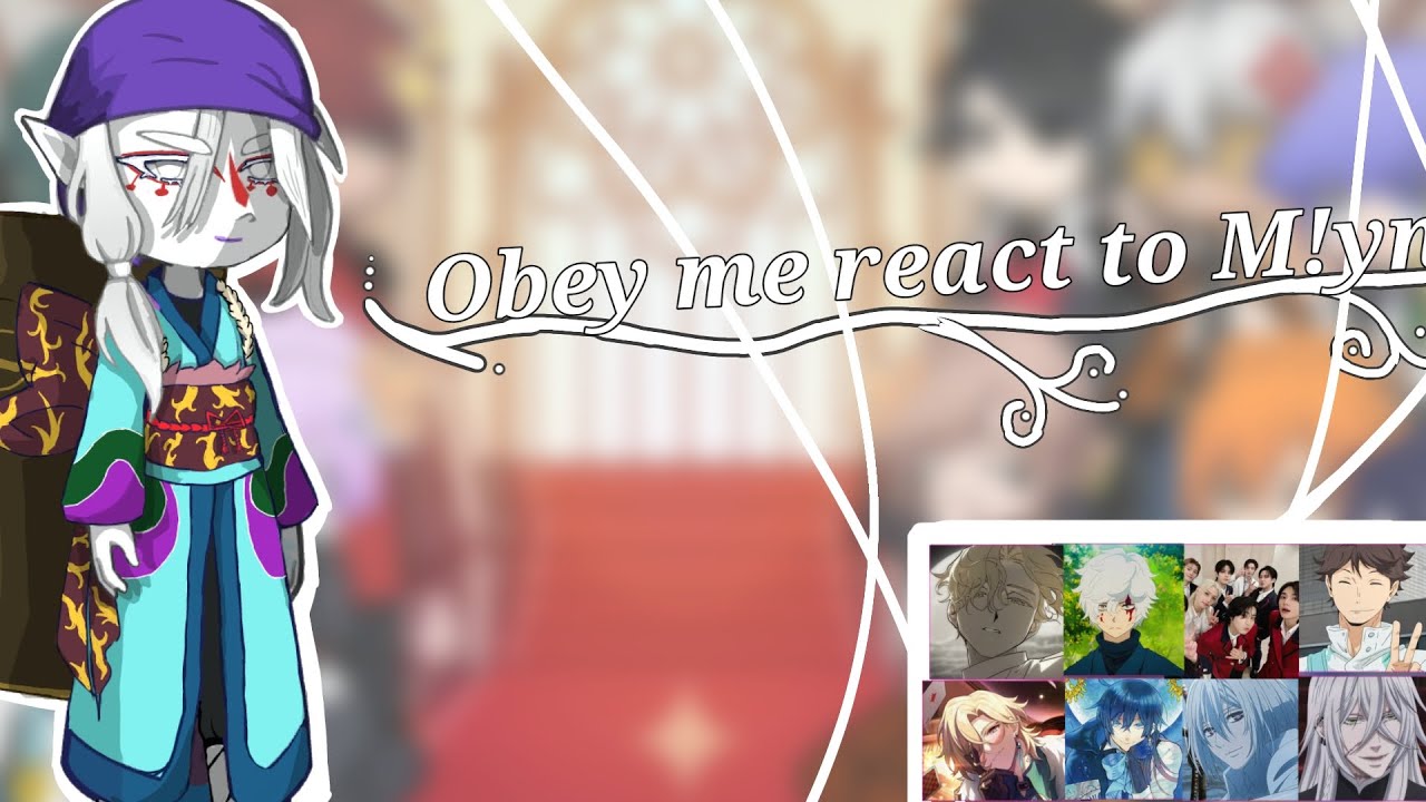 ~Obey me! react to M!Y/n~ •by IIrumII• DISCONTINUED? °REUPLOAD