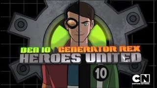 Ben 10/Generator Rex: Heroes United Movie Opening Theme Intro