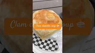 Clam chowder soup 🍜 #youtubeshorts #short