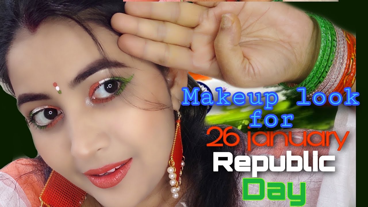 Republic Day Makeup Look| 26 January makeup look| Makeup look for 26 January Republic Day.